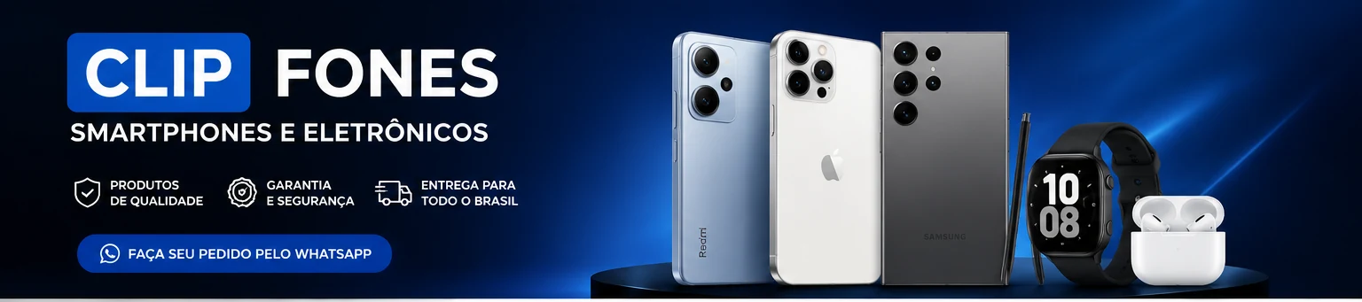 CLIP FONES — smartphones e eletrônicos